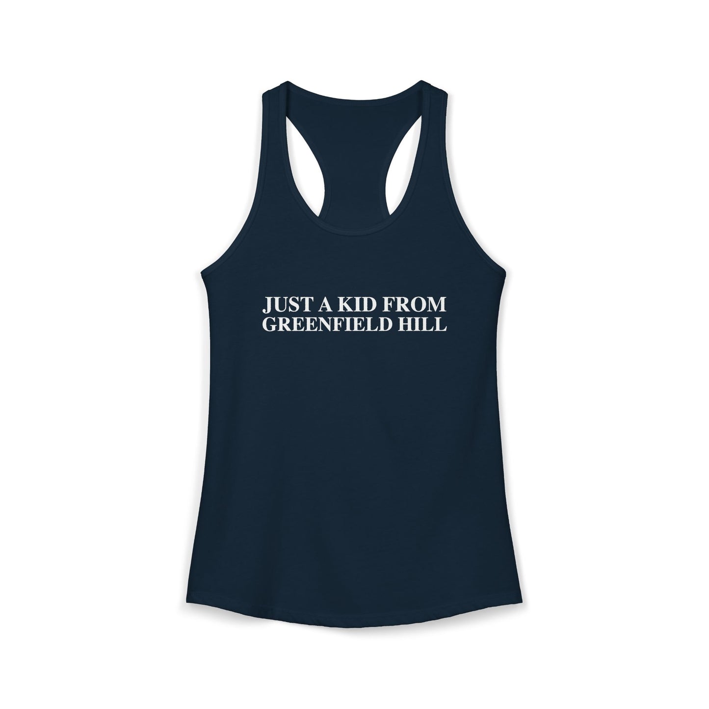 Just a kid from Greenfield Hill Women's Ideal Racerback Tank Top