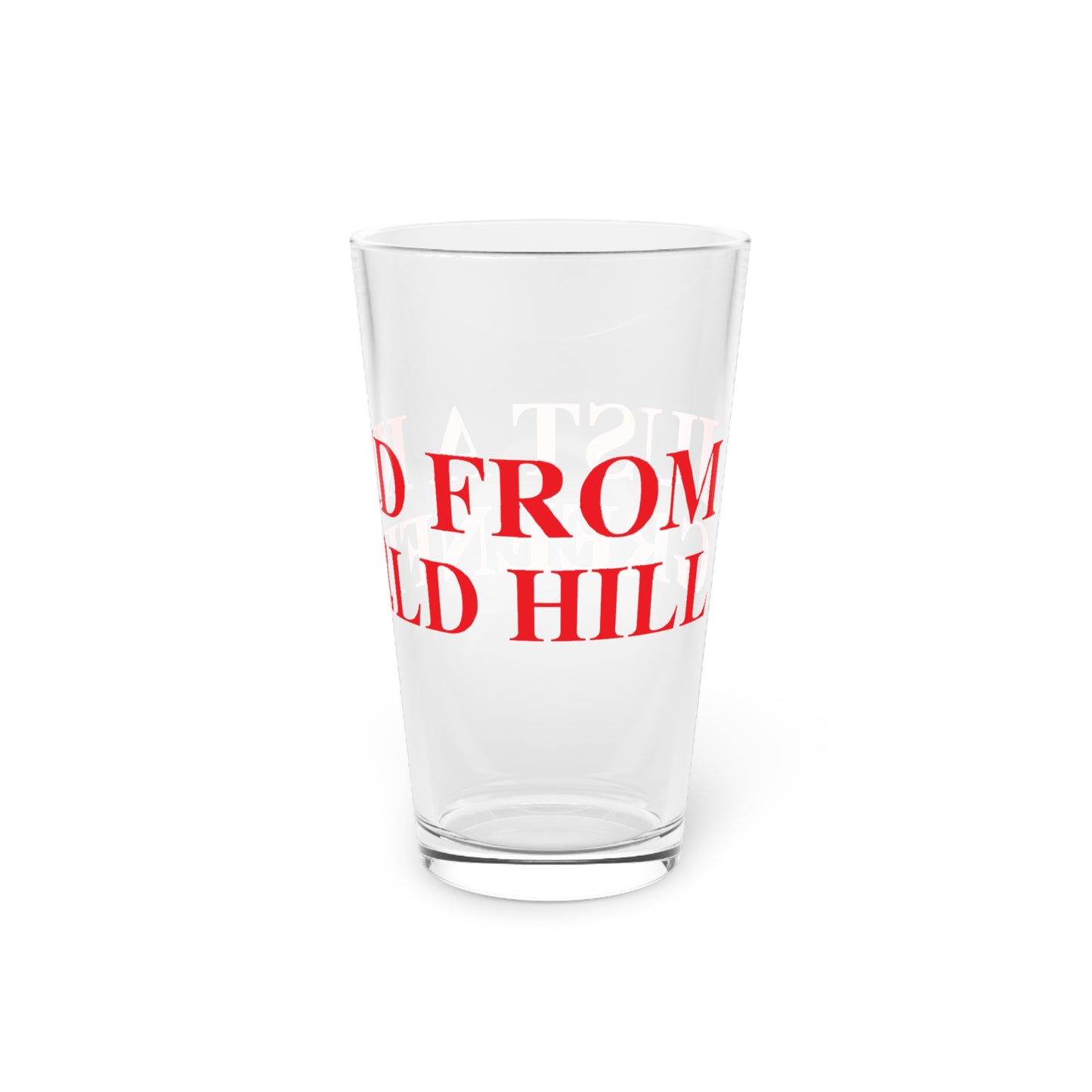 Just a kid from Greenfield Hill Pint Glass, 16oz