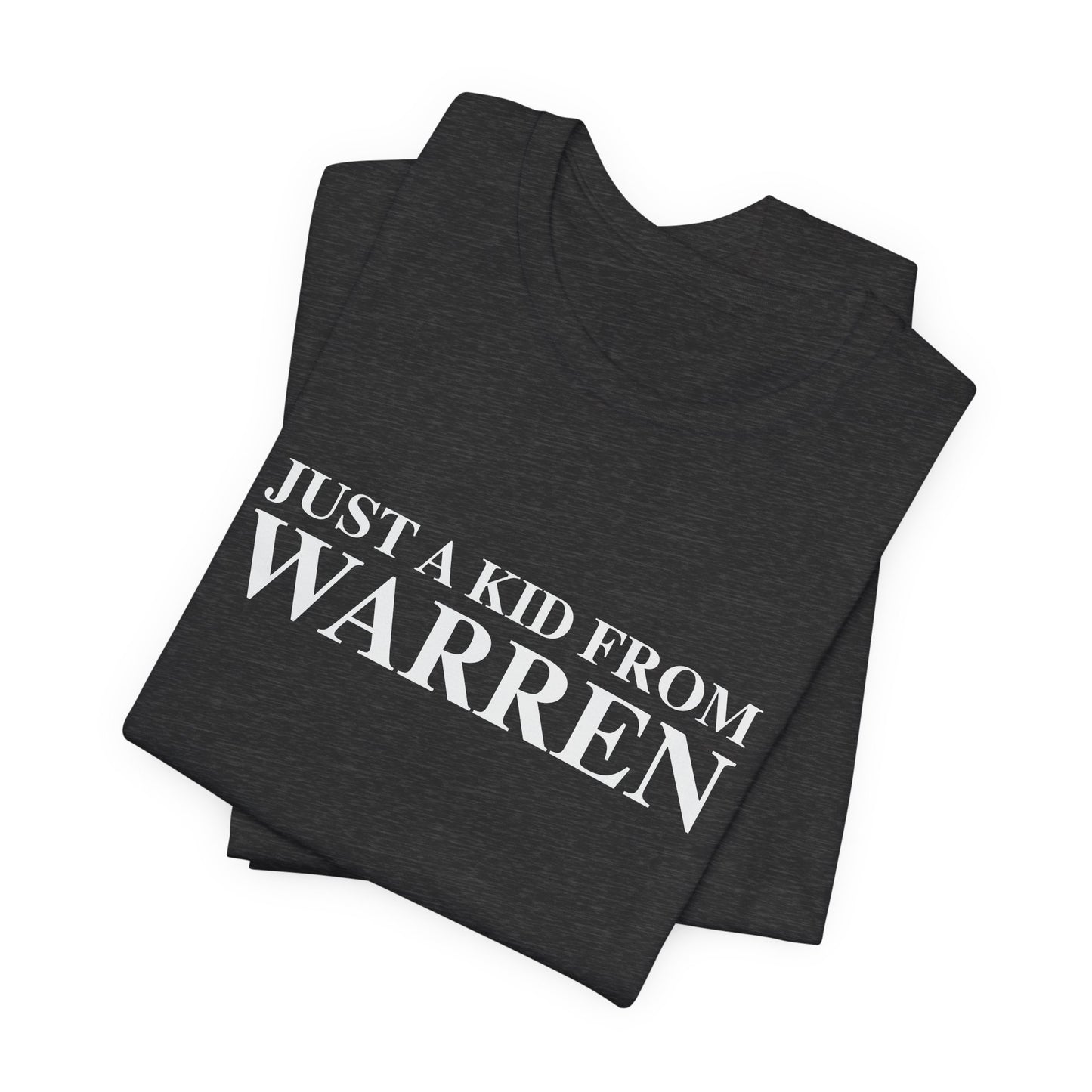 Just a kid from Warren Unisex Jersey Short Sleeve T-Shirt