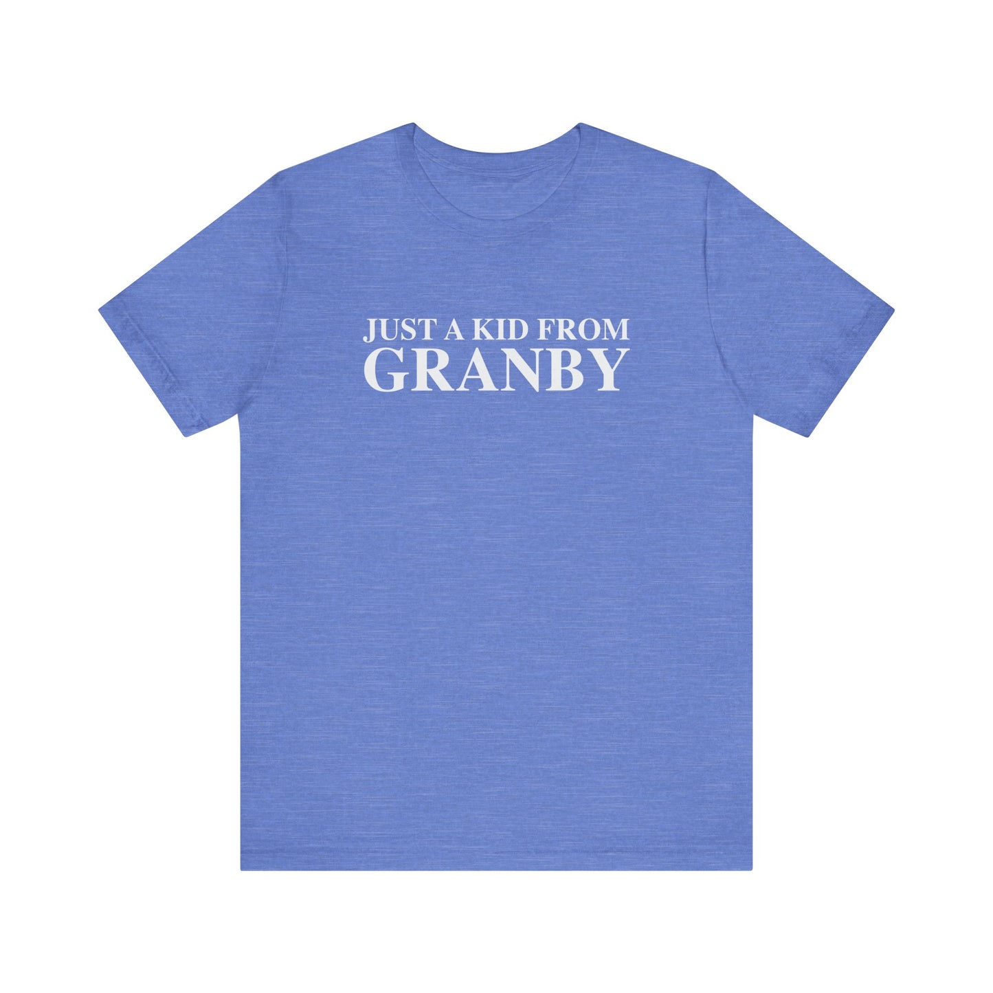 Just a kid from Granby Unisex Jersey Short Sleeve T-Shirt