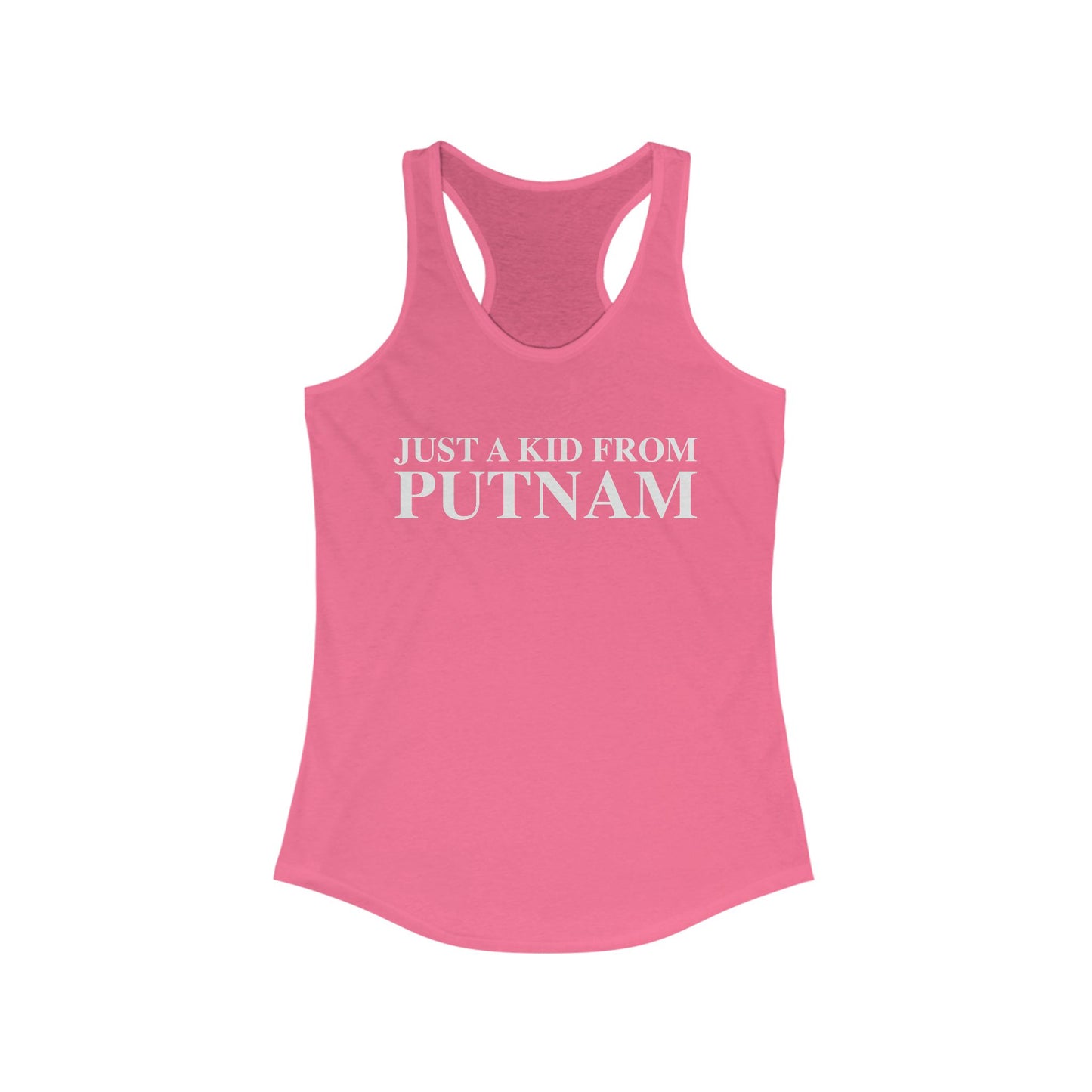 Just a kid from Putnam Women's Ideal Racerback Tank Top