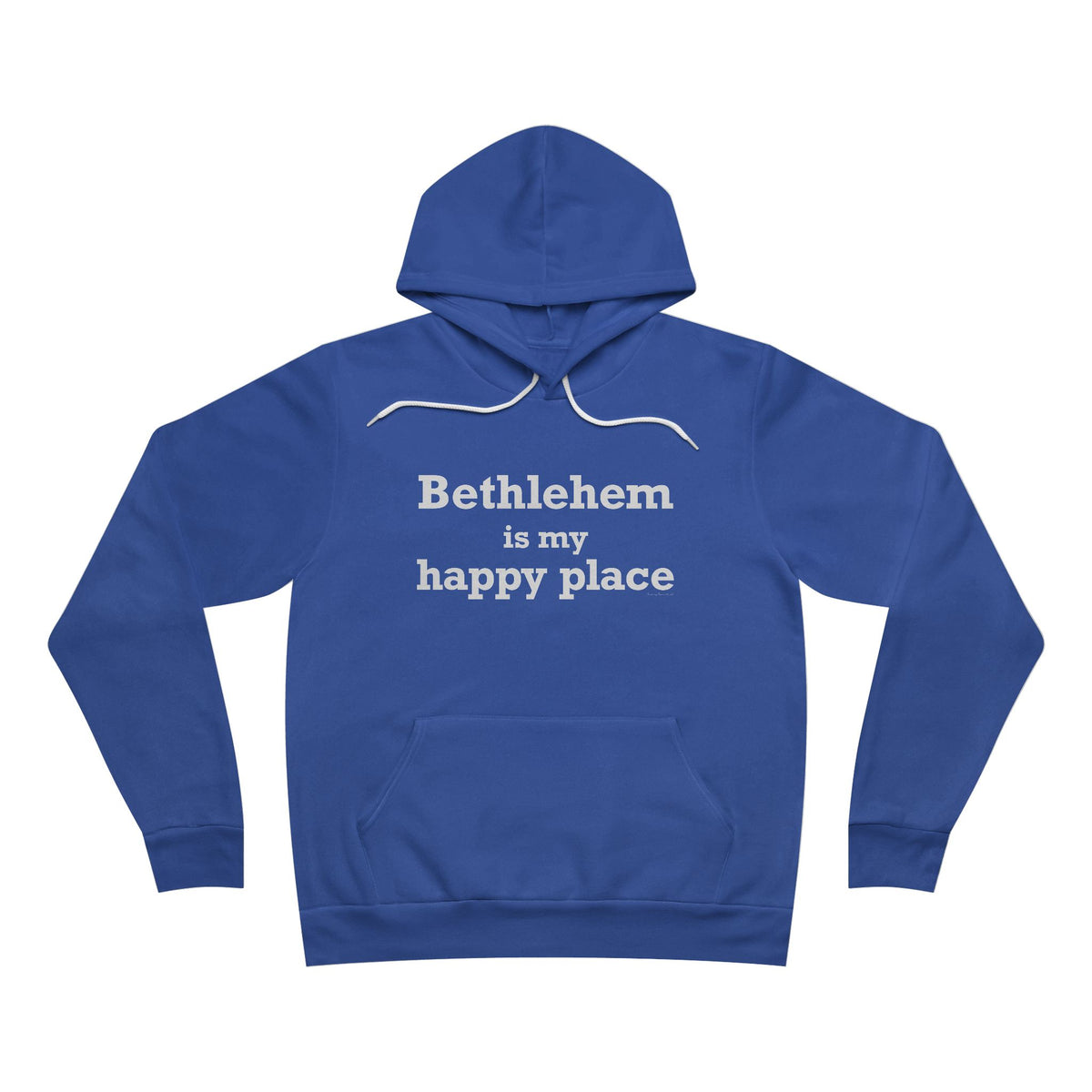 Bethlehem is My Happy Place Unisex Sponge Fleece Pullover Hoodie