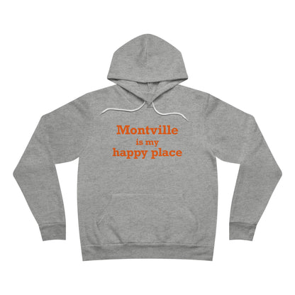 Montville is My Happy Place Unisex Sponge Fleece Pullover Hoodie