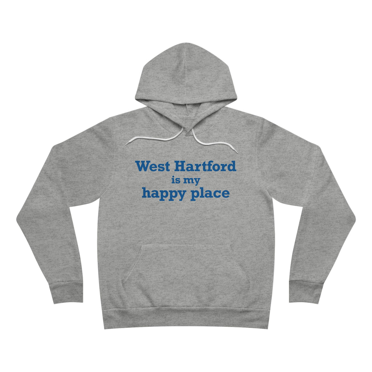 West Hartford is My Happy Place Unisex Sponge Fleece Pullover Hoodie