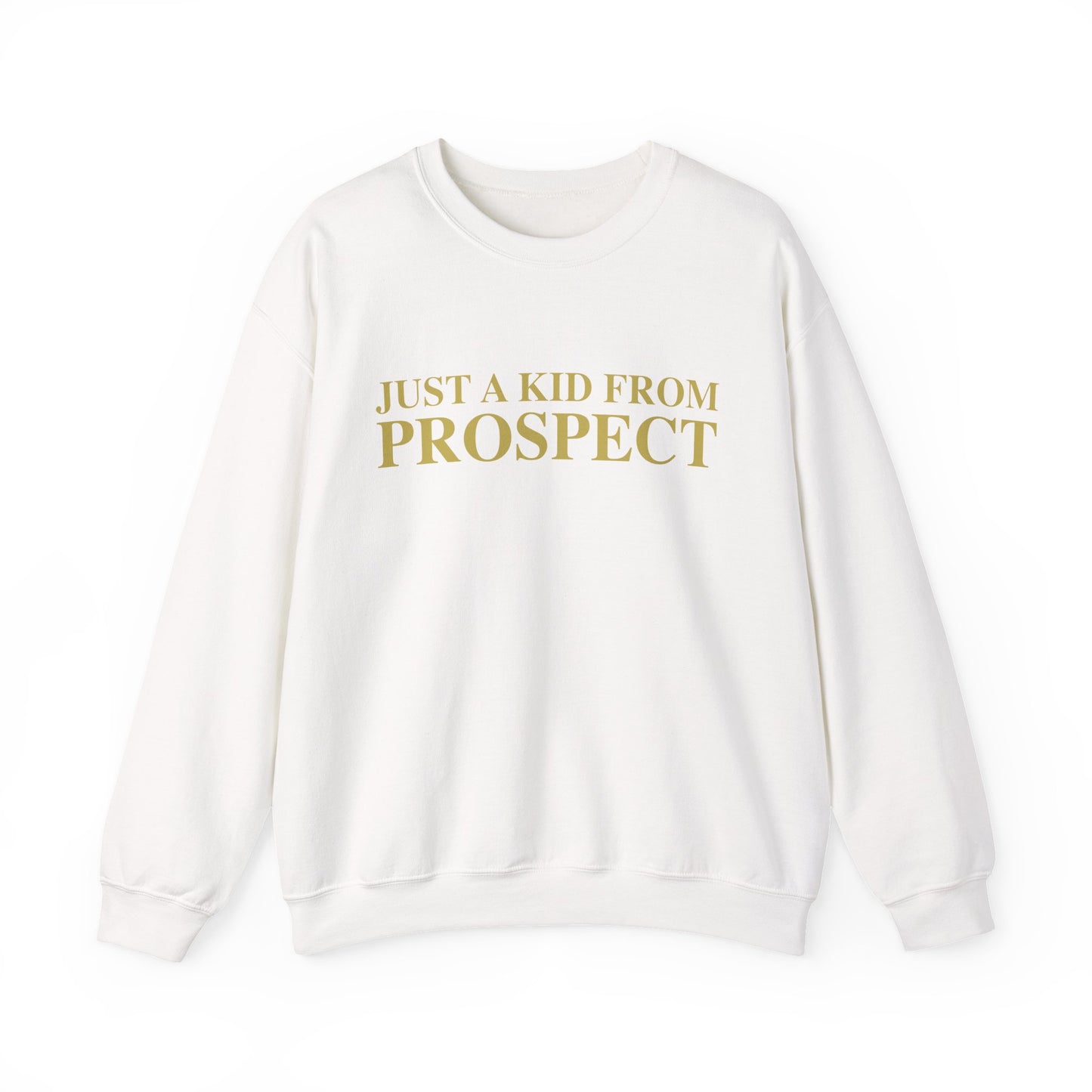 Just a kid from Prospect Unisex Heavy Blend™ Crewneck Sweatshirt