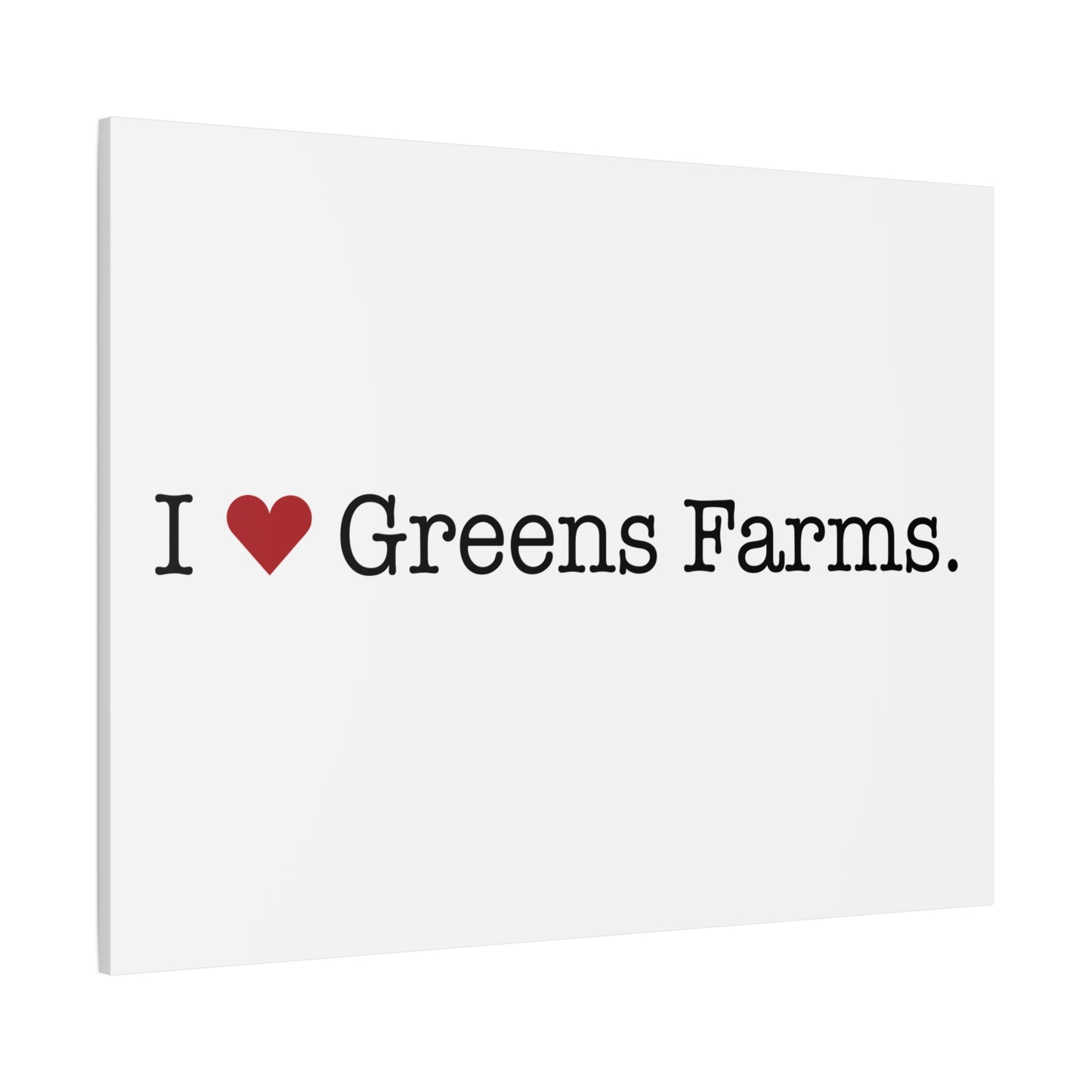 I Heart Greens Farms. Matte Canvas, Stretched, 1.25"