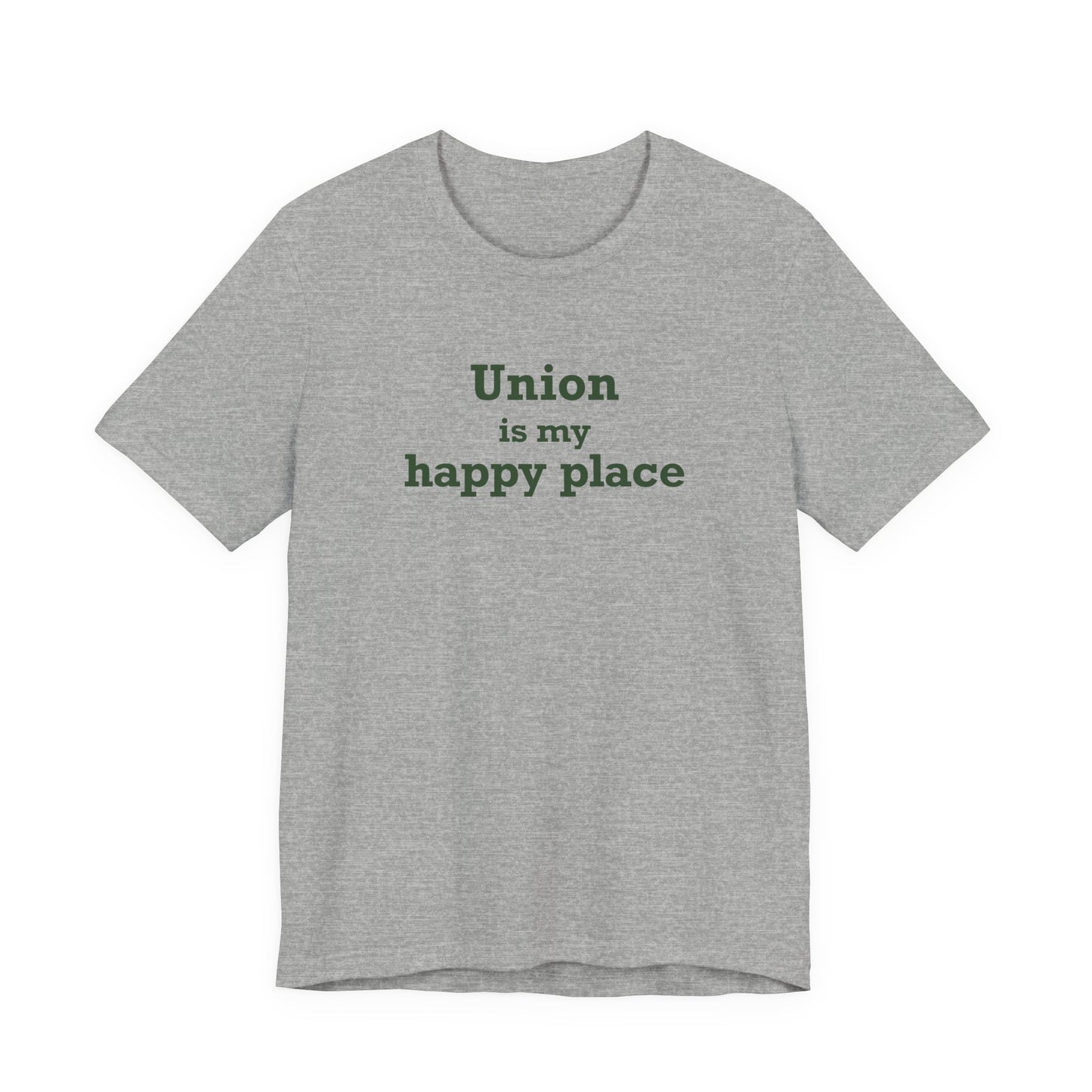Union is My Happy Place  Unisex Jersey Short Sleeve T-Shirt