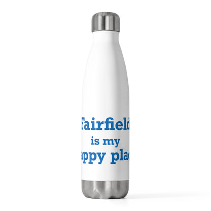 Fairfield Is My Happy Place 20oz Insulated Bottle
