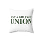 Just a kid from Union Spun Polyester Square Pillow