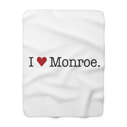 I Heart Monroe. Sherpa Fleece Blanket
