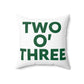 Two O’ Three Spun Polyester Square Pillow Lucky Green – St. Patrick’s Day