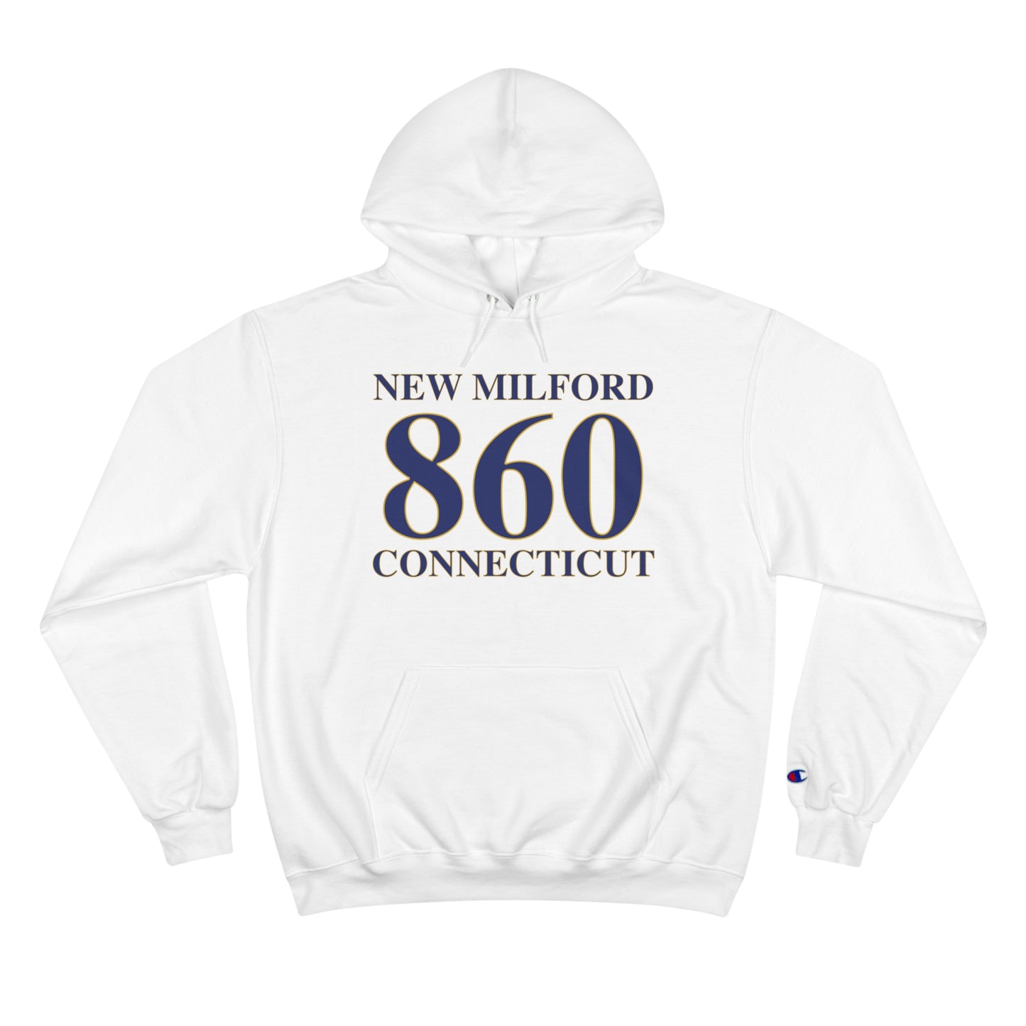 New Milford 860 Connecticut Champion Hoodie