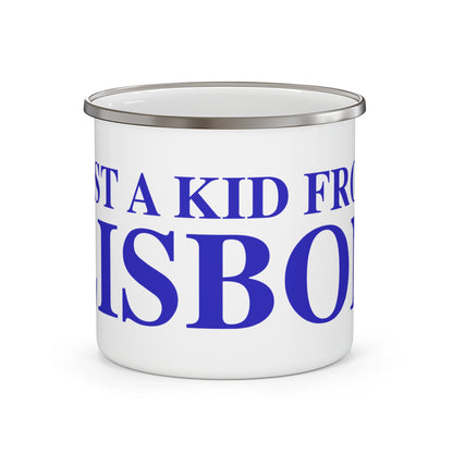 Just a kid from Lisbon  Enamel Camping Mug