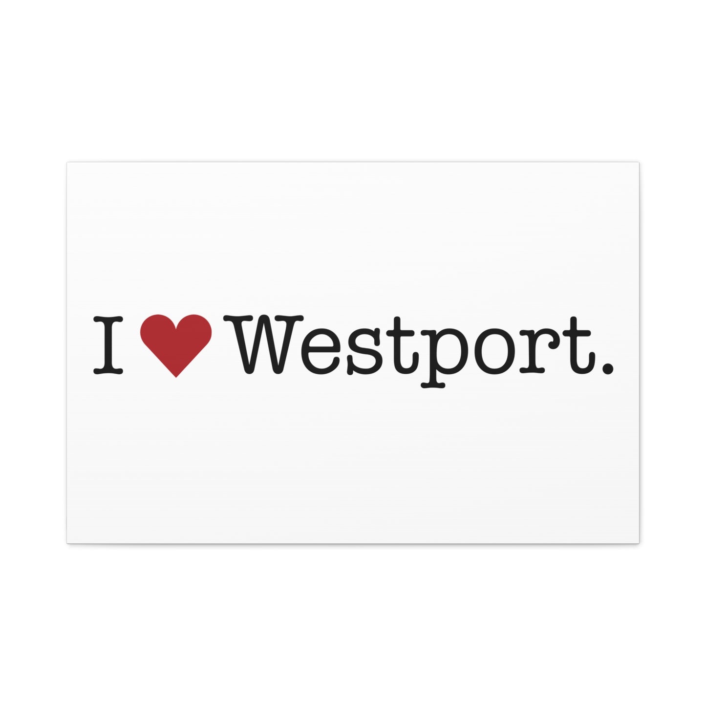 I Heart Westport. Matte Canvas, Stretched, 1.25"