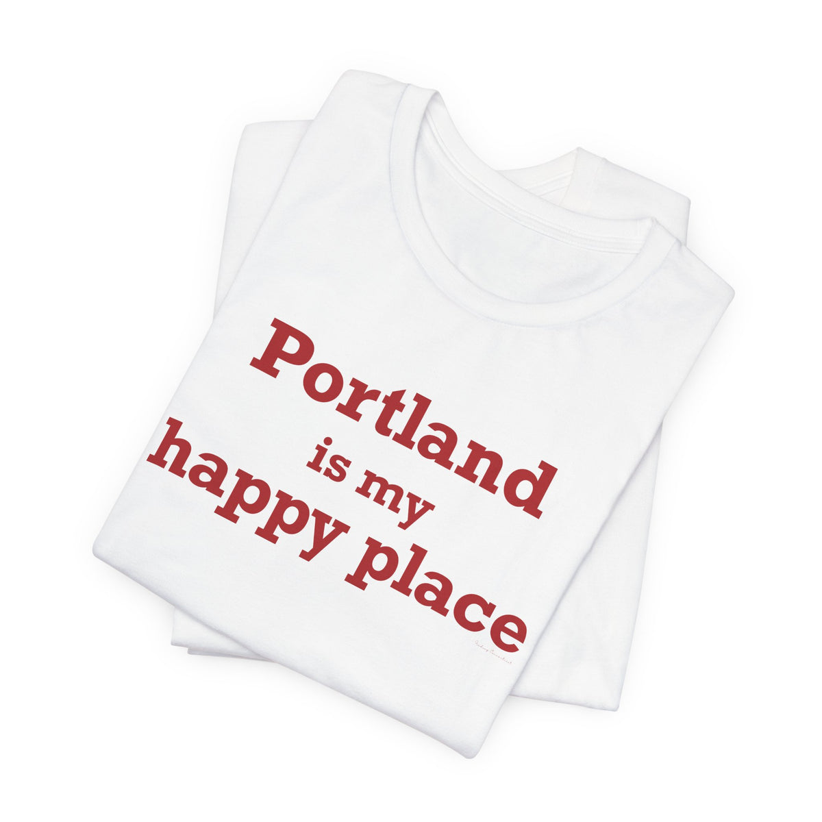 Portland is My Happy Place Unisex Jersey Short Sleeve T-Shirt