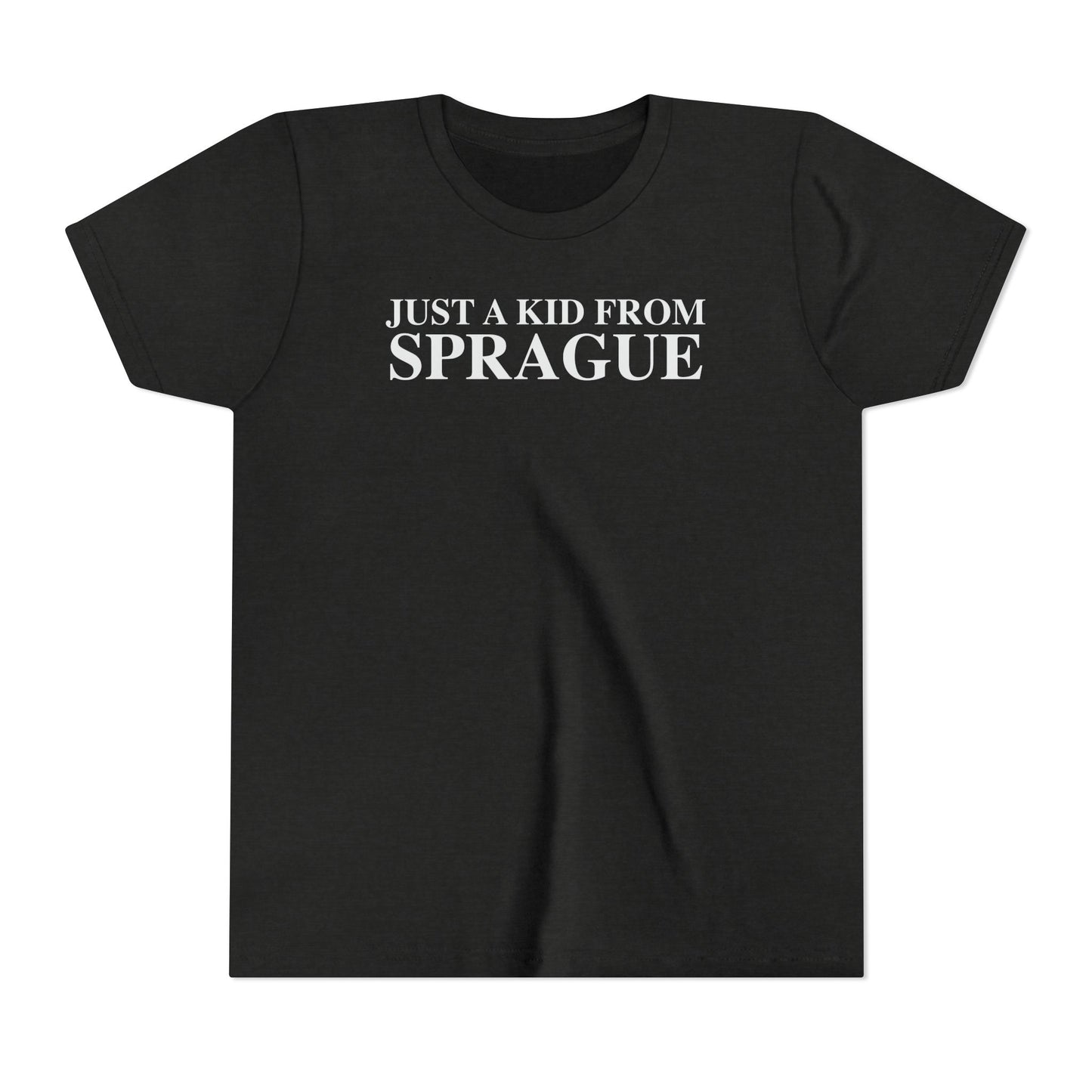 Just a kid from Sprague Youth Short Sleeve T-Shirt