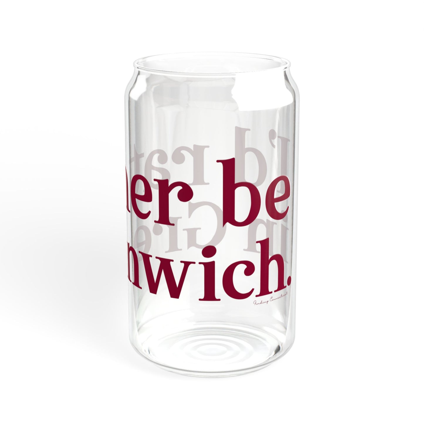 I’d rather be in Greenwich Sipper Glass, 16oz