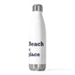 Compo Beach Is My Happy Place 20oz Insulated Bottle