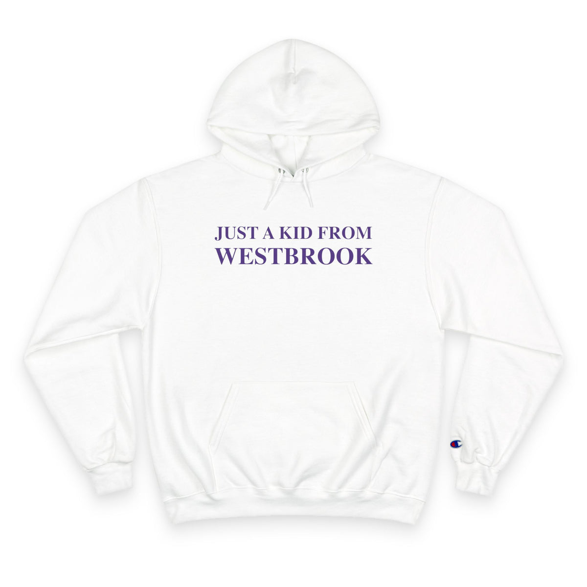 Just a kid from Westbrook Champion Hoodie