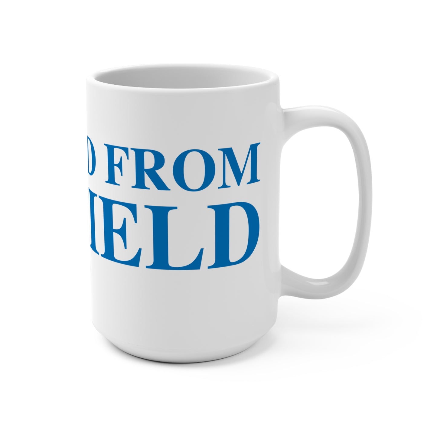 Just a kid from Fairfield Mug 15oz