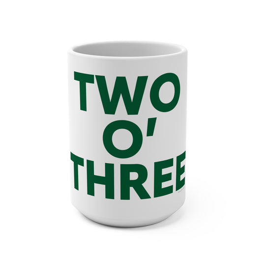 Two O’ Three Mug 15oz Lucky Green – St. Patrick’s Day