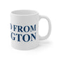 Just a kid from Washington  Mug 11oz