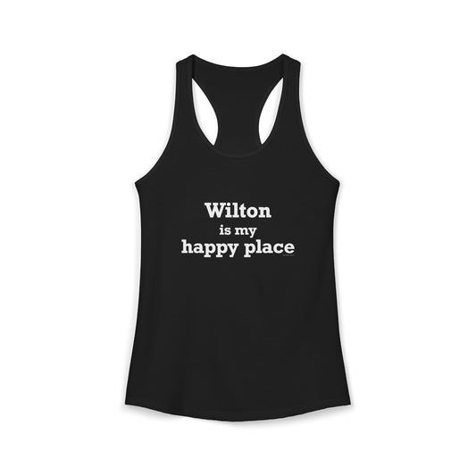 Wilton is my Happy Place Women's Ideal Racerback Tank Top