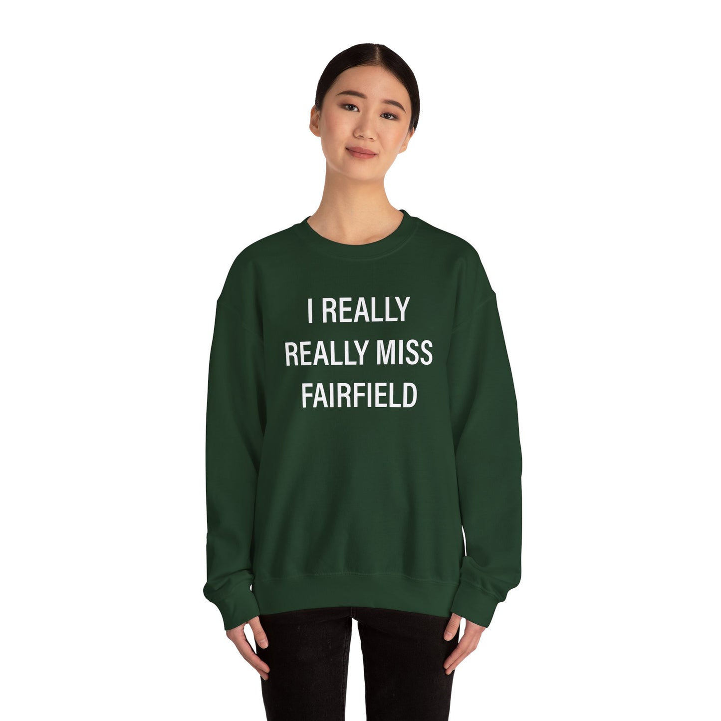 I Really Really Miss Fairfield Unisex Heavy Blend™ Crewneck Sweatshirt