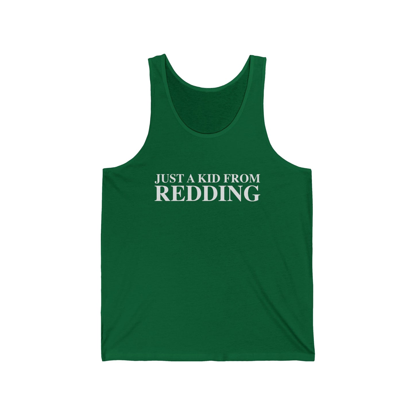 Just a kid from Redding Unisex Jersey Tank Top