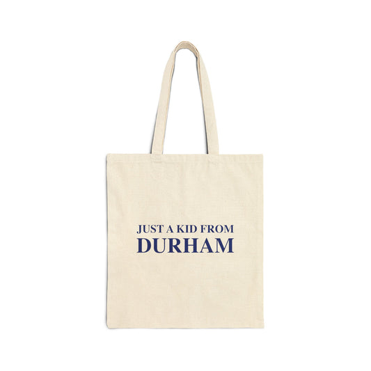 Just a kid from Durham Cotton Canvas Tote Bag