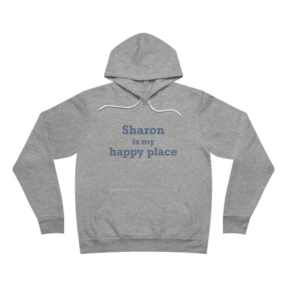 Sharon is My Happy Place Unisex Sponge Fleece Pullover Hoodie