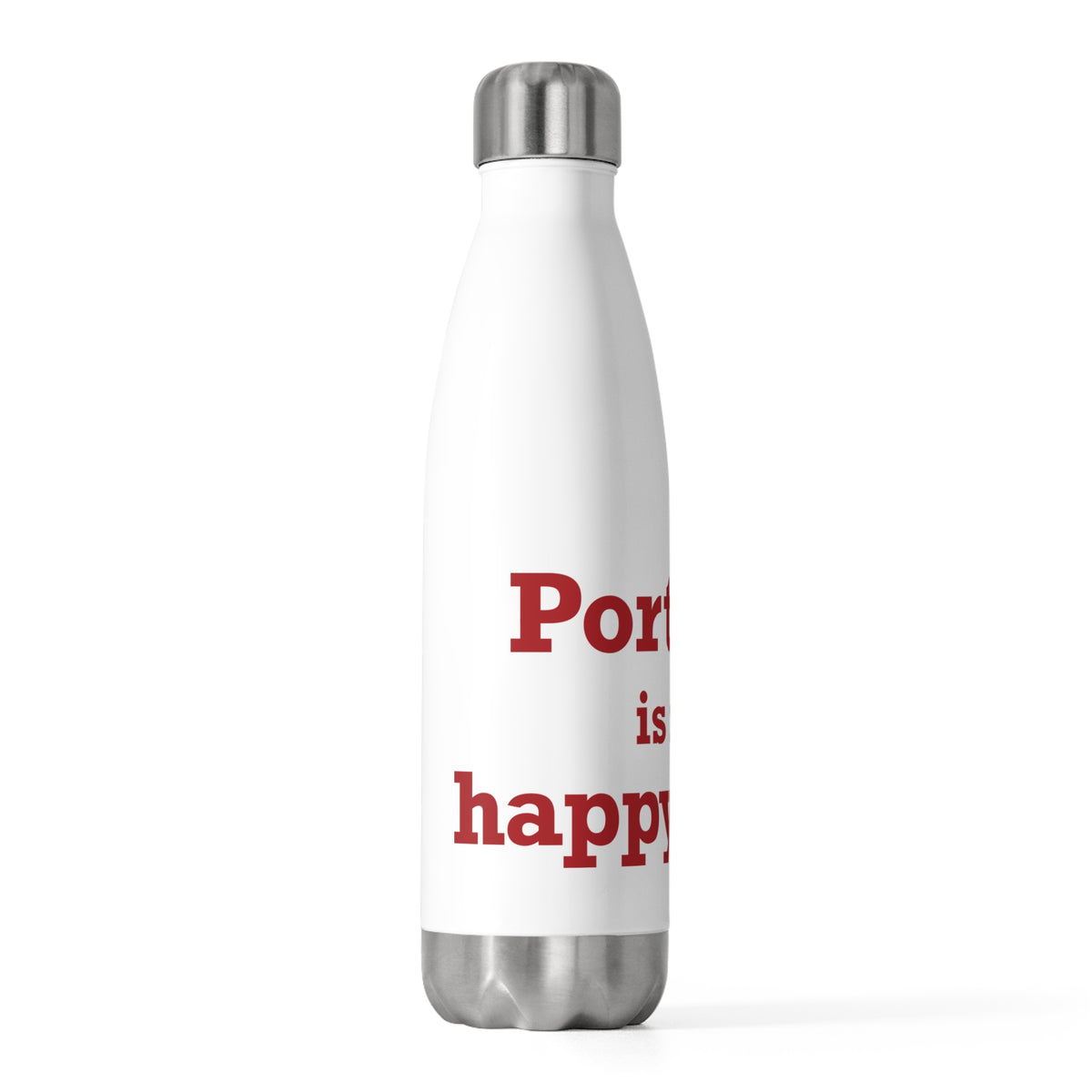 Portland is My Happy Place 20oz Insulated Bottle