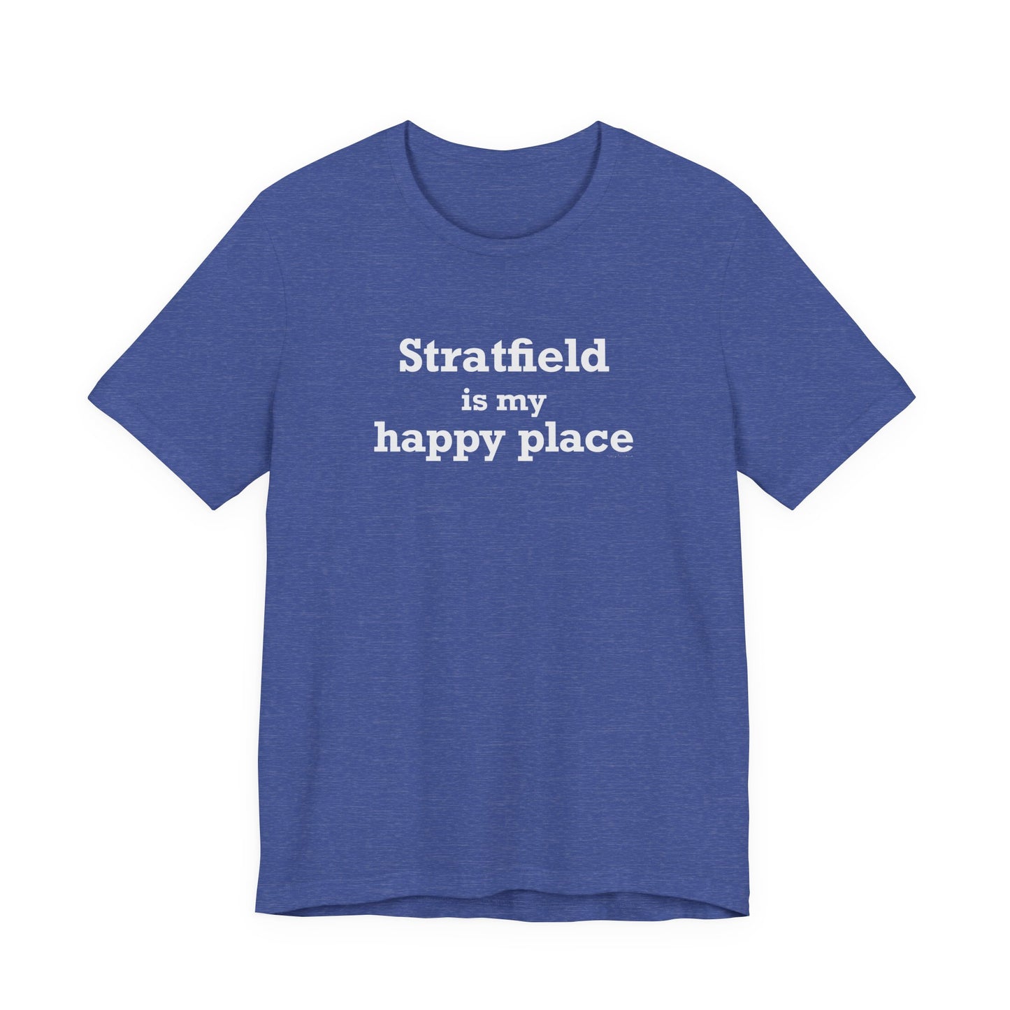 Stratfield Is My Happy Place Unisex Jersey Short Sleeve T-Shirt