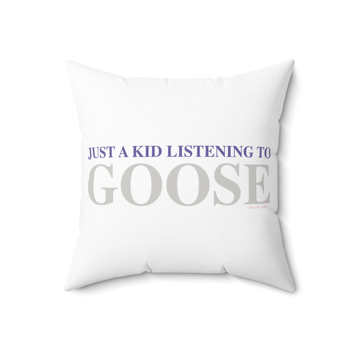 Just a kid listening to Goose - Grey & Purple Polyester Square Pillow