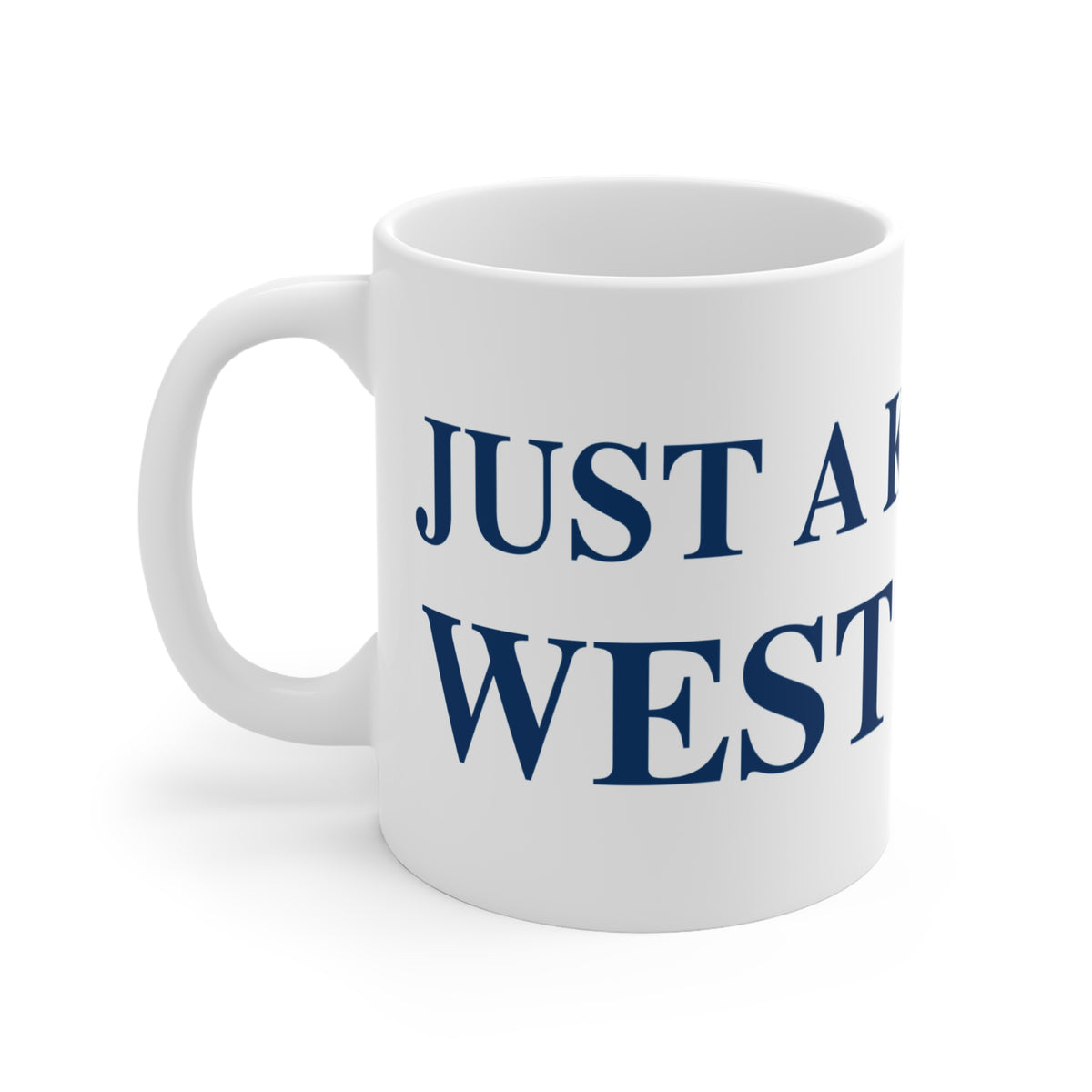 Just a kid from West Haven Mug 11oz