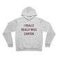 I Really Really Miss Canton Unisex Sponge Fleece Pullover Hoodie