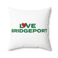 Love Bridgeport Spun Polyester Square Pillow