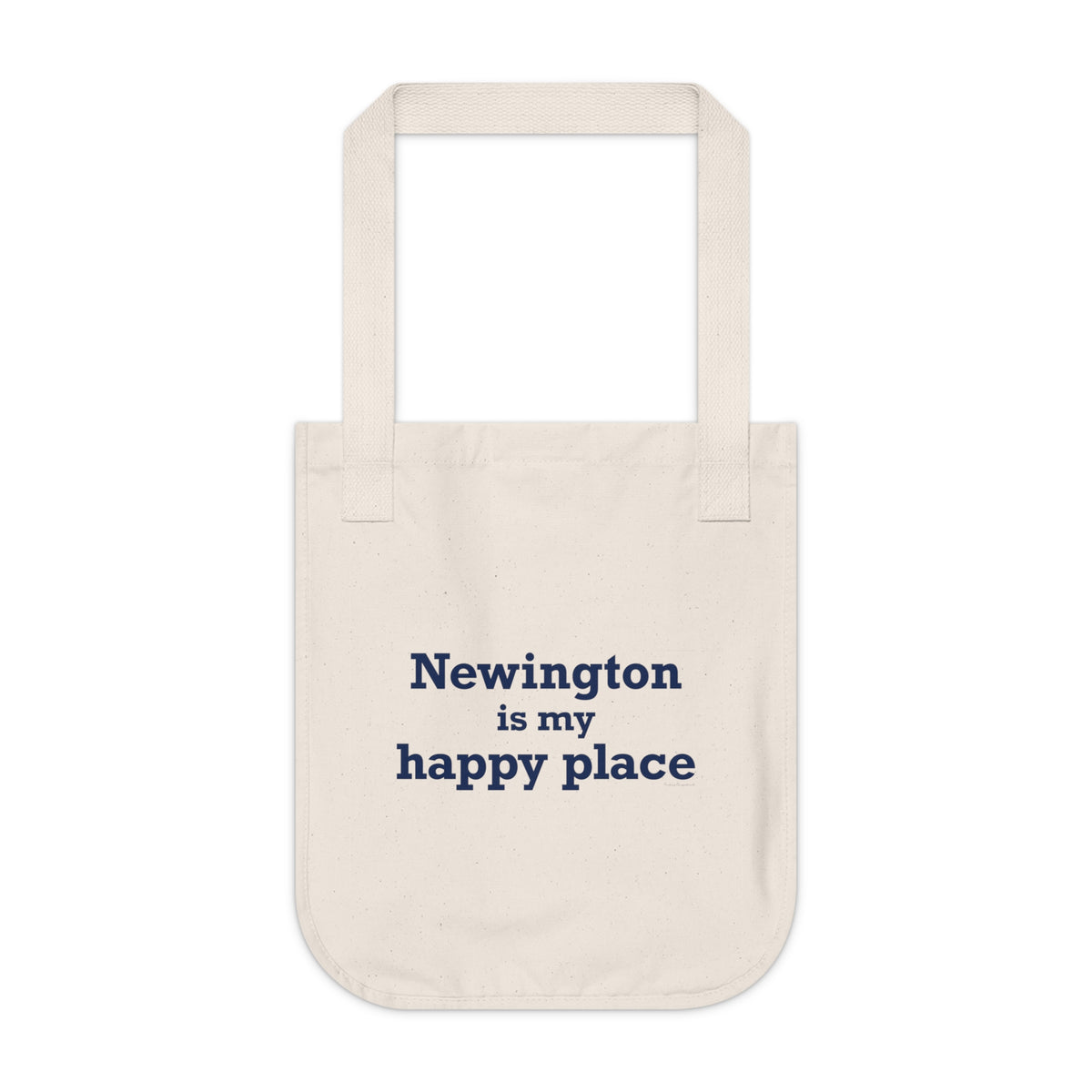Newington is My Happy Place Organic Canvas Tote Bag