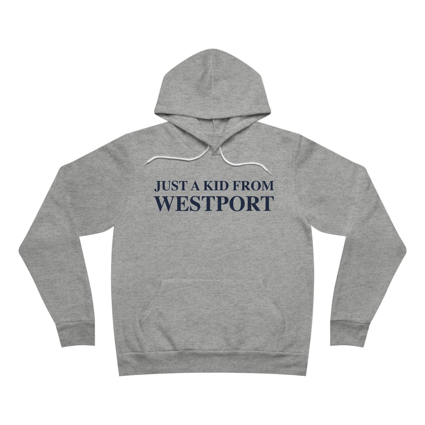 Just a kid from Westport Unisex Sponge Fleece Pullover Hoodie Sweatshirt