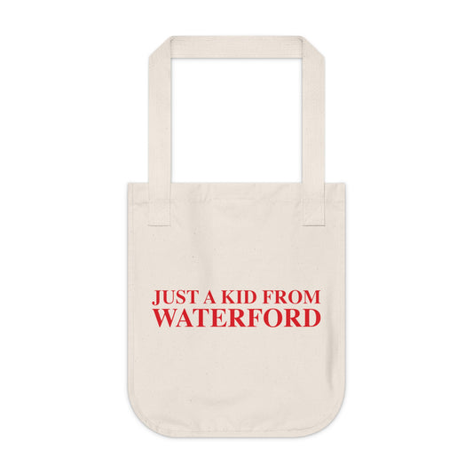 Just a kid from Waterford Organic Canvas Tote Bag