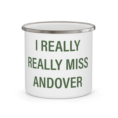 I Really Really Miss Andover Enamel Camping Mug