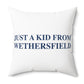 Just a kid from Wethersfield Polyester Square Pillow