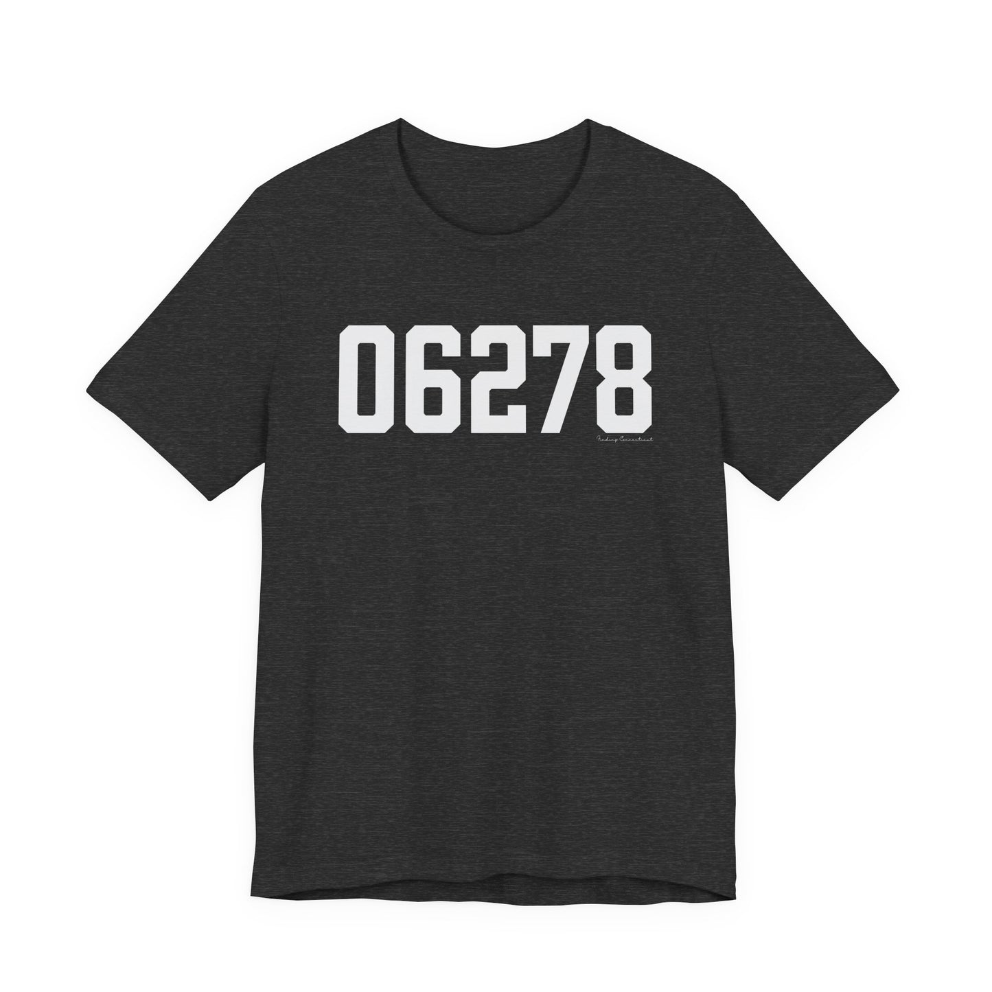 06278 Ashford CT Zip CodeUnisex Jersey Short Sleeve T-Shirt