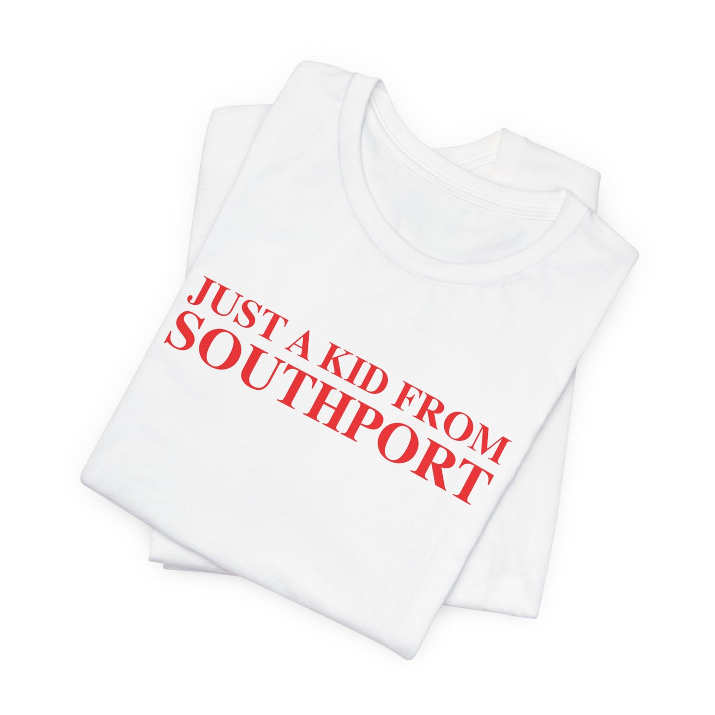 Just a kid from Southport Unisex Jersey Short Sleeve T-Shirt