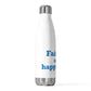 Fairfield Is My Happy Place 20oz Insulated Bottle
