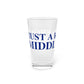 Just a kid from Middlefield Pint Glass, 16oz