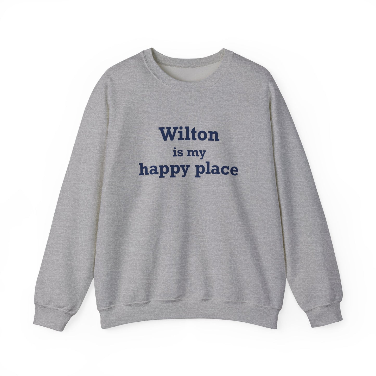 Wilton is my Happy Place Unisex Heavy Blend™ Crewneck Sweatshirt