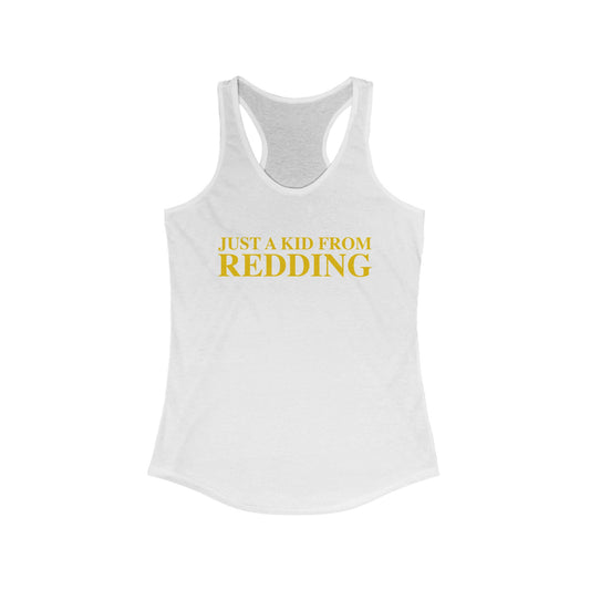 Just a kid from Redding Women's Ideal Racerback Tank Top
