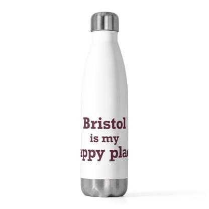 Bristol is My Happy Place  20 oz Insulated Bottle