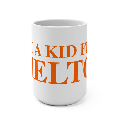 Just a kid from Shelton Mug 15oz